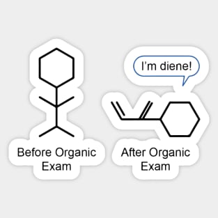 Before and after organic exam. I&#39;m diene! Sticker